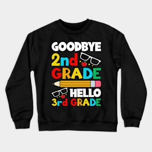 Bye 2Nd Grade Hello 3Rd Grade 2023 1St Day Of School Crewneck Sweatshirt